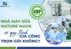 Nhà máy sữa Nature Made có quy trình gia công trọn gói không?
