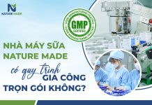 Nhà máy sữa Nature Made có quy trình gia công trọn gói không?