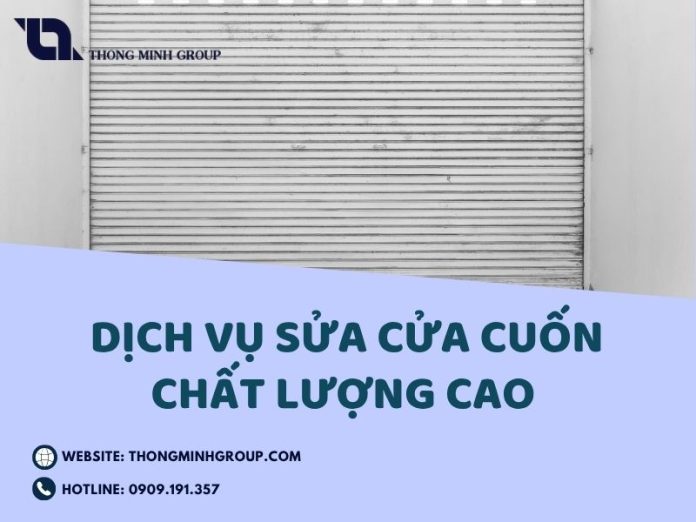 sua-cua-cuon-chat-luong-cao
