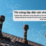Thi công lắp đặt cột chống sét